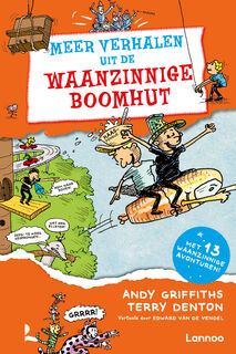 Meer verhalen uit de waanzinnige boomhut - Andy Griffiths (ISBN 9789020979657)