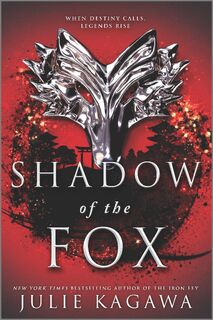 Kagawa, J: Shadow of the Fox - Julie Kagawa (ISBN 9781335142382)