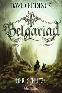 Belgariad - Der Schütze - David Eddings (ISBN 9783734161674)