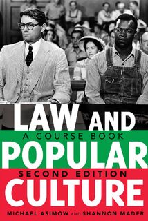 Law and Popular Culture - Michael Asimow, Shannon Mader (ISBN 9781433113246)