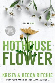 Hothouse Flower - Krista Ritchie, Becca Ritchie (ISBN 9780593639634)