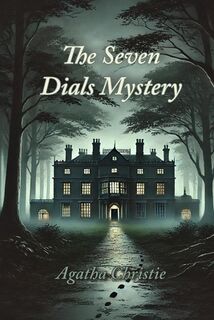 Christie, A: Seven Dials Mystery - Agatha Christie (ISBN 9798347541119)