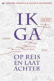 Ik ga op reis en laat achter - Simone Awhina, Jessica Menheere (ISBN 9789044331639)