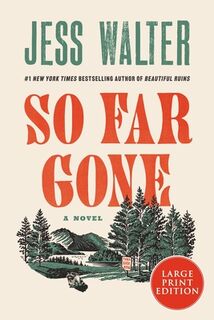 So Far Gone - Jess Walter (ISBN 9780063444607)