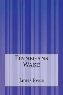 Finnegans Wake - James Joyce (ISBN 9781500445539)
