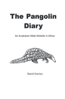 The Pangolin Diary - David Stanley (ISBN 9781622121687)