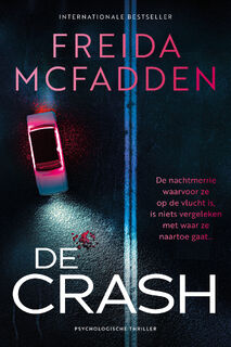 De crash - Freida McFadden (ISBN 9789032521059)
