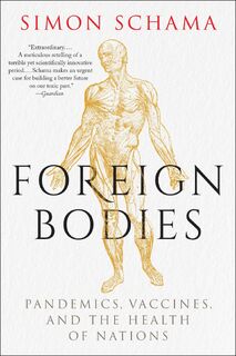 Foreign Bodies - Simon Schama (ISBN 9780063308510)