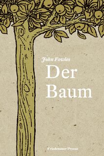 Der Baum - John Fowles (ISBN 9783751806206)