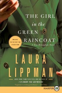 Girl in the Green Raincoat LP, The - Laura Lippman (ISBN 9780061938566)