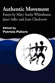 Authentic Movement - Mary Starks Whitehouse (ISBN 9781853026539)