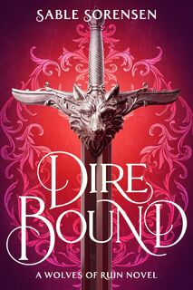 Dire Bound - Sable Sorensen (ISBN 9781911751212)