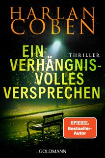 Ein verhängnisvolles Versprechen - Myron Bolitar ermittelt - Harlan Coben (ISBN 9783442496235)