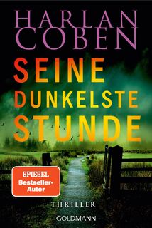 Seine dunkelste Stunde - Myron Bolitar ermittelt - Harlan Coben (ISBN 9783442496228)