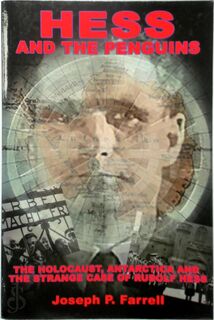 Hess and the Penguins - Joseph P. Farrell (ISBN 9781939149855)