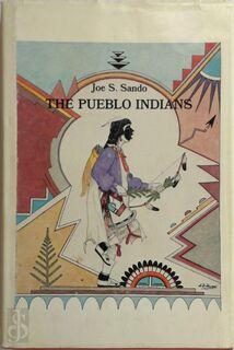 The Pueblo Indians - Joe S. Sando