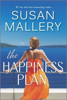 The Happiness Plan - Susan Mallery (ISBN 9780778333555)