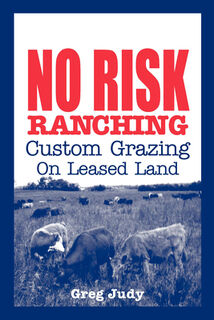 No Risk Ranching - Greg Judy (ISBN 9780963246080)