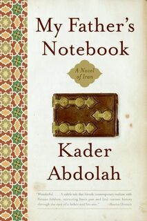 My Father's Notebook - Kader Abdolah (ISBN 9780060598723)