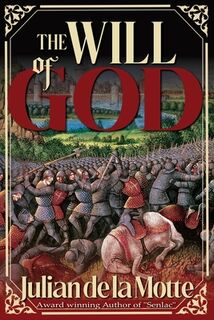 The Will of God - Julian de la Motte (ISBN 9781964700113)