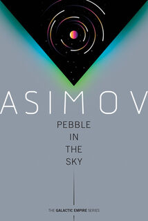 Asimov, I: Pebble in the Sky - Isaac Asimov (ISBN 9780593160046)