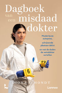 Dagboek van een misdaaddokter - Diona D'Hondt (ISBN 9789020982596)