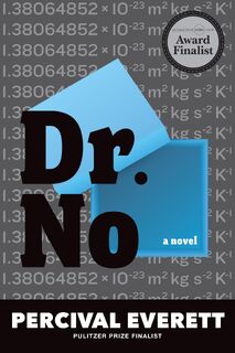 Everett, P: Dr. No - Percival Everett (ISBN 9781644452080)
