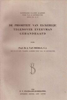 J. van Mierlo, S. J., De prioriteit van Elckerlijc tegenover Everyman gehandhaafd - H.J.E. Endepols