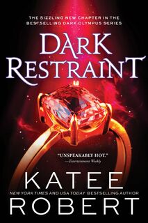 Dark Restraint - Katee Robert (ISBN 9781728262826)