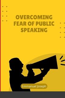 Overcoming Fear of Public Speaking - Emmanuel Joseph (ISBN 9788037607409)