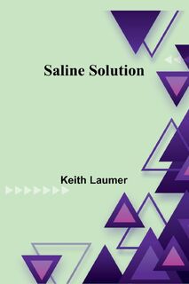 Saline Solution - Keith Laumer (ISBN 9789357724395)