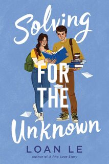 Solving for the Unknown - Loan Le (ISBN 9781665985765)