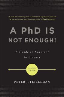 A PhD Is Not Enough! - Peter Feibelman (ISBN 9780465022229)