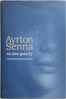 Ayrton Senna - Christopher Hilton (ISBN 9781859606117)