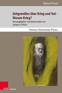 Zeitgemäßes über Krieg und Tod - Warum Krieg? - Sigmund Freud (ISBN 9783847118800)