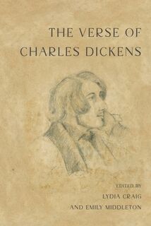The Verse of Charles Dickens - Charles Dickens (ISBN 9781399531108)