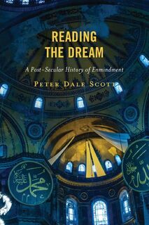 Reading the Dream - Peter Dale Scott (ISBN 9781538181522)