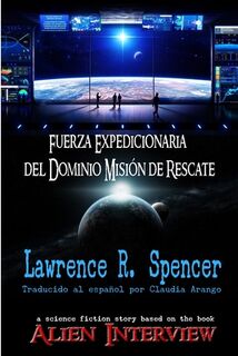 Fuerza Expedicionaria del Dominio Mision de Rescate - Lawrence R Spencer (ISBN 9781387114184)