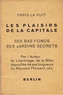 Paris la nuit. Les plaisirs de la capitale ses bas fonds ses jardins secrets. - Louis Aragon