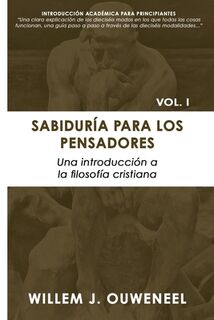 Sabiduria Para Los Pensadores - Willem Ouweneel (ISBN 9780888152855)