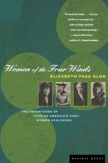 Women of the Four Winds - Elizabeth Fagg Olds, Elizabeth F. Clds (ISBN 9780395957844)