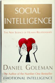 Social Intelligence - Daniel Goleman (ISBN 9780091799434)
