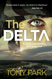 The Delta - Tony Park (ISBN 9781922389657)
