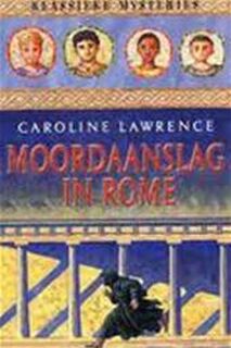 Moordaanslag in Rome - Caroline Lawrence, Gerbrand Bakker (ISBN 9789026119316)
