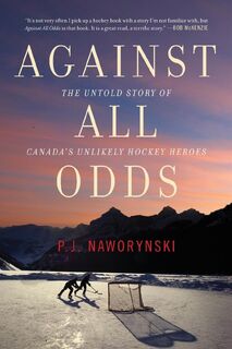 Against All Odds - P. J. Naworynski (ISBN 9781443450904)