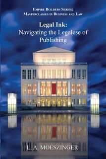 Legal Ink - L. A. Moeszinger (ISBN 9781956905359)