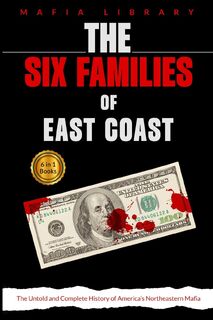 The Six Families of East Coast - Mafia Library (ISBN 9781917077354)