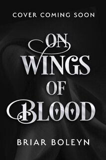 On Wings Of Blood - Briar Boleyn (ISBN 9780008792077)