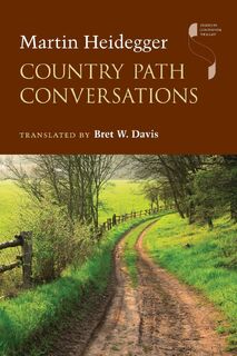 Country Path Conversations - Martin Heidegger (ISBN 9780253021632)
