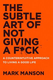 The Subtle Art of Not Giving a F*ck UK - Mark Manson (ISBN 9780063456242)